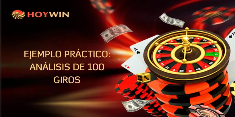 Ejemplo práctico: análisis de 100 giros