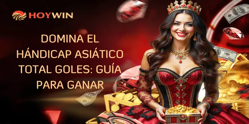 Hándicap Asiático Total Goles
